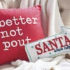 Raz Better Not Pout Or Santa Stops Here Christmas Pillow